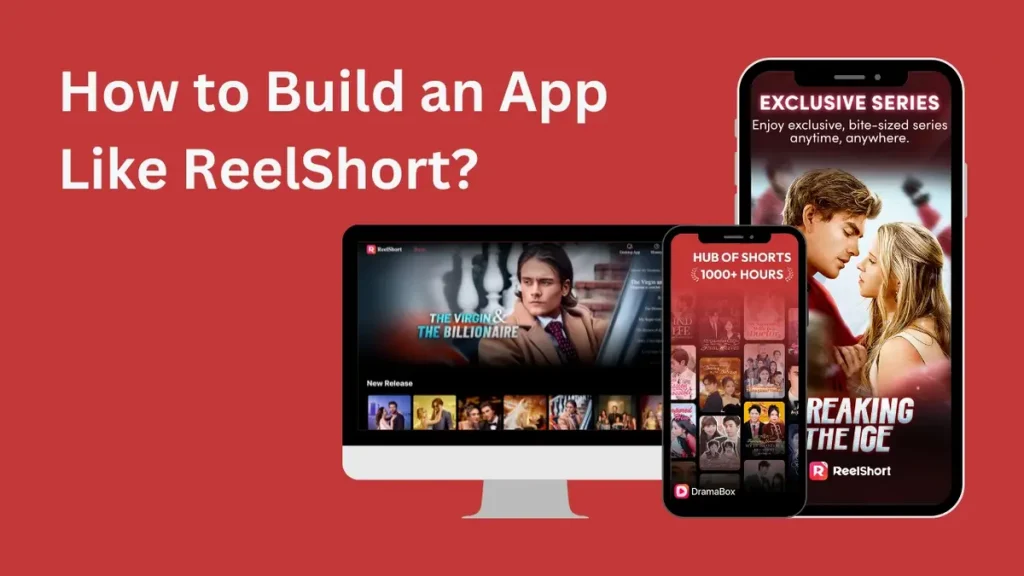 How to Build an App Like Reelshort