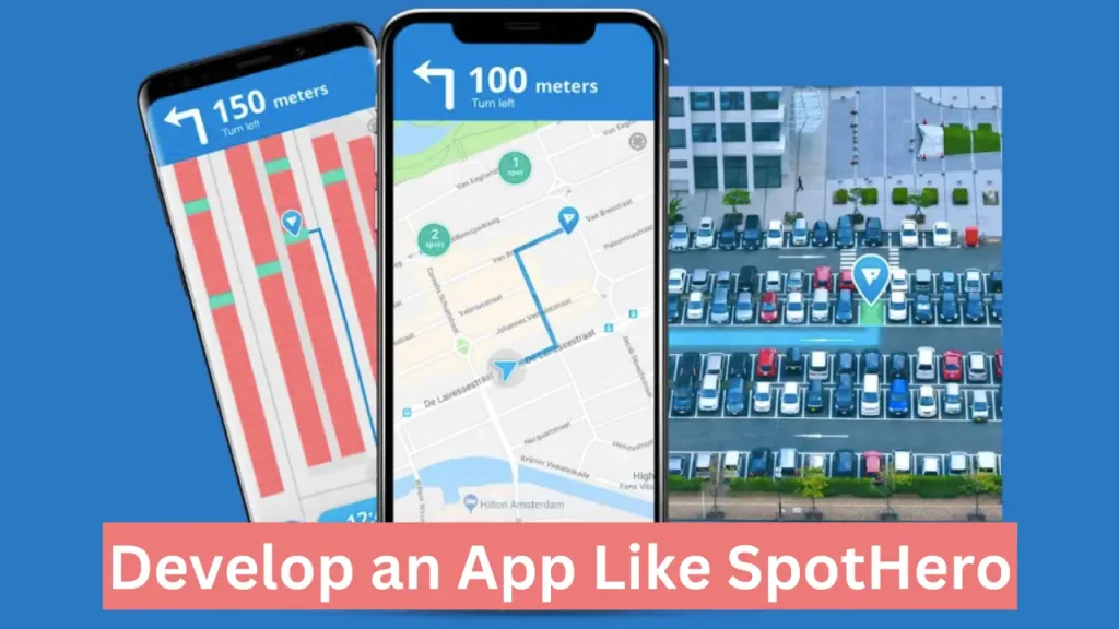 How to develop an app like spothero
