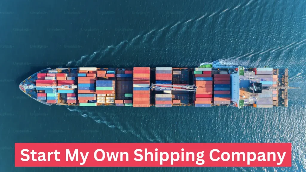 featuring how to start my own shipping company