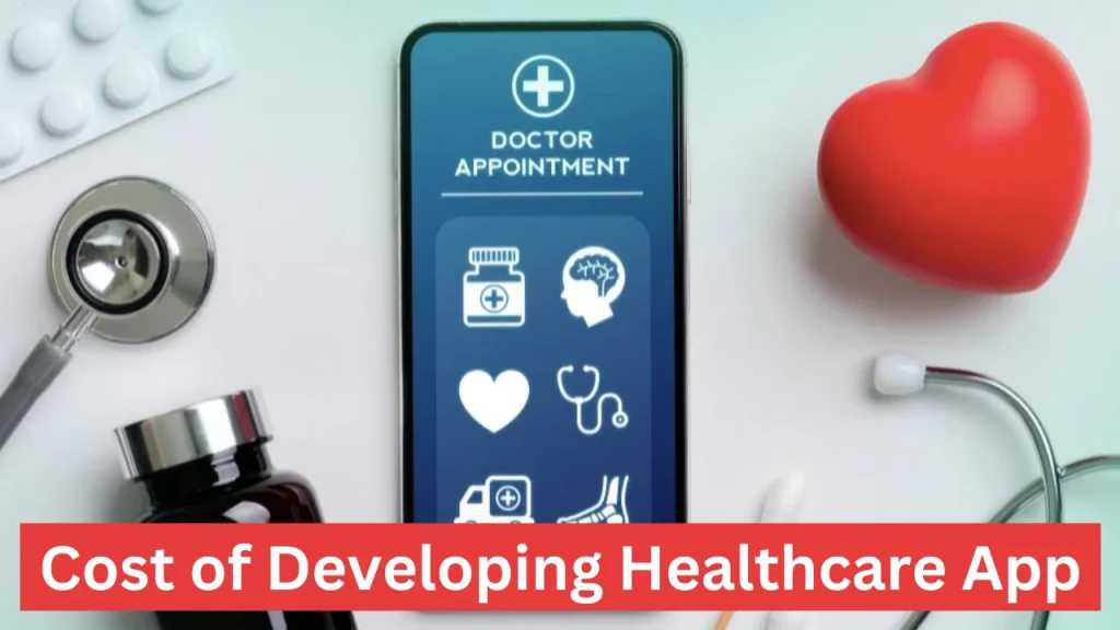 Featuring the cost of developing a healthcare mobile app