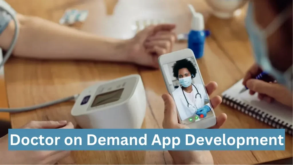 Featuring doctor on demand app development