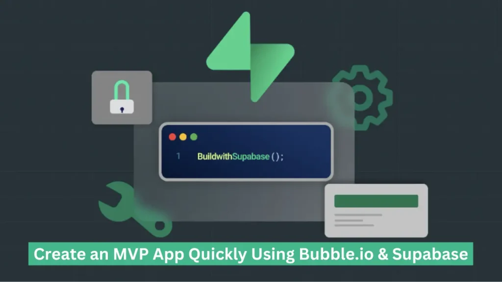 Featuring Create an MVP App Quickly Using Bubble.io