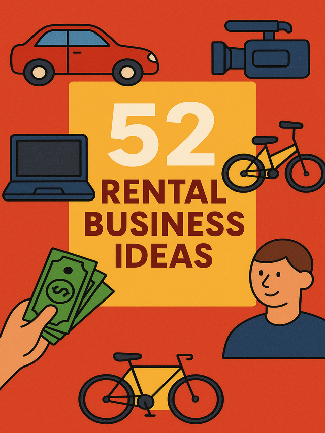 52 Best Rental Business Ideas for Profitable Startups 2026
