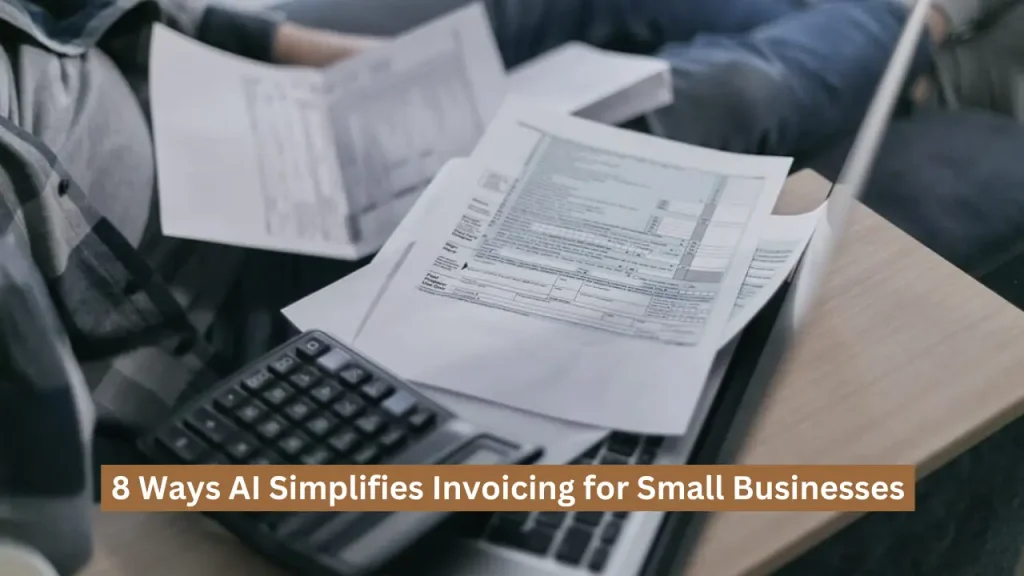 AI Simplifies Invoicing for Small Businesses