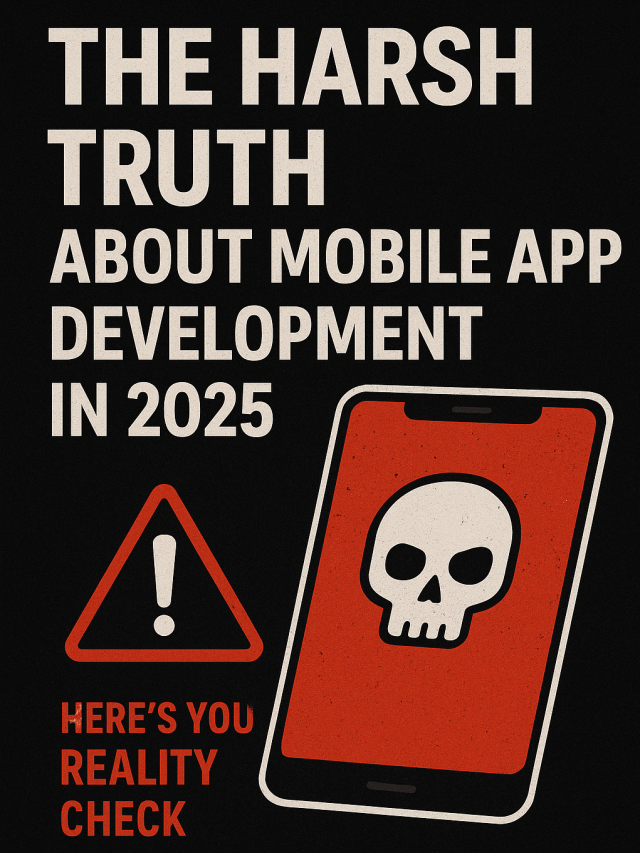 The Harsh Truth About Mobile App Development in 2026