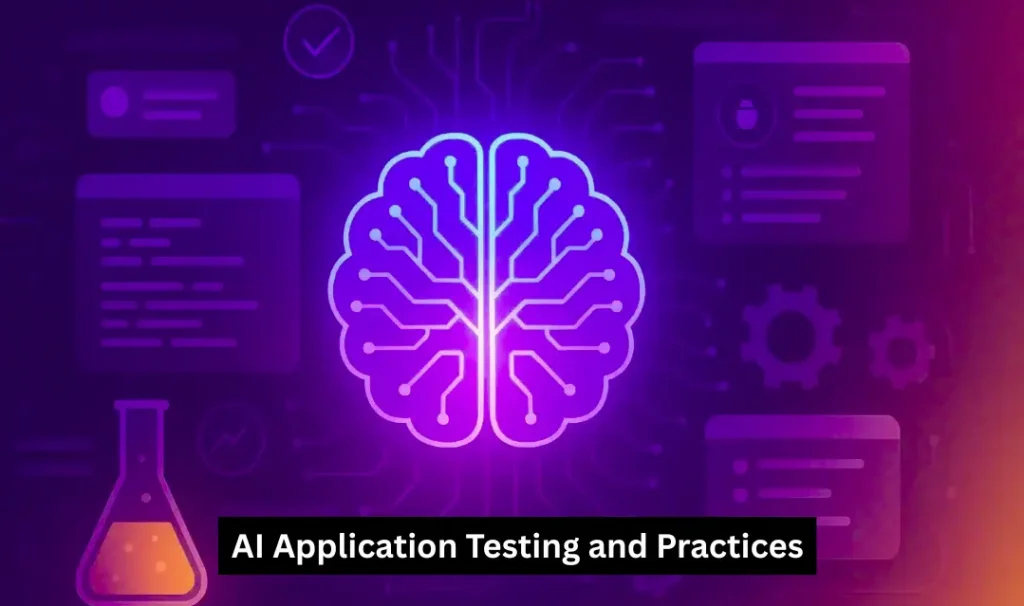 AI application testing and best practices