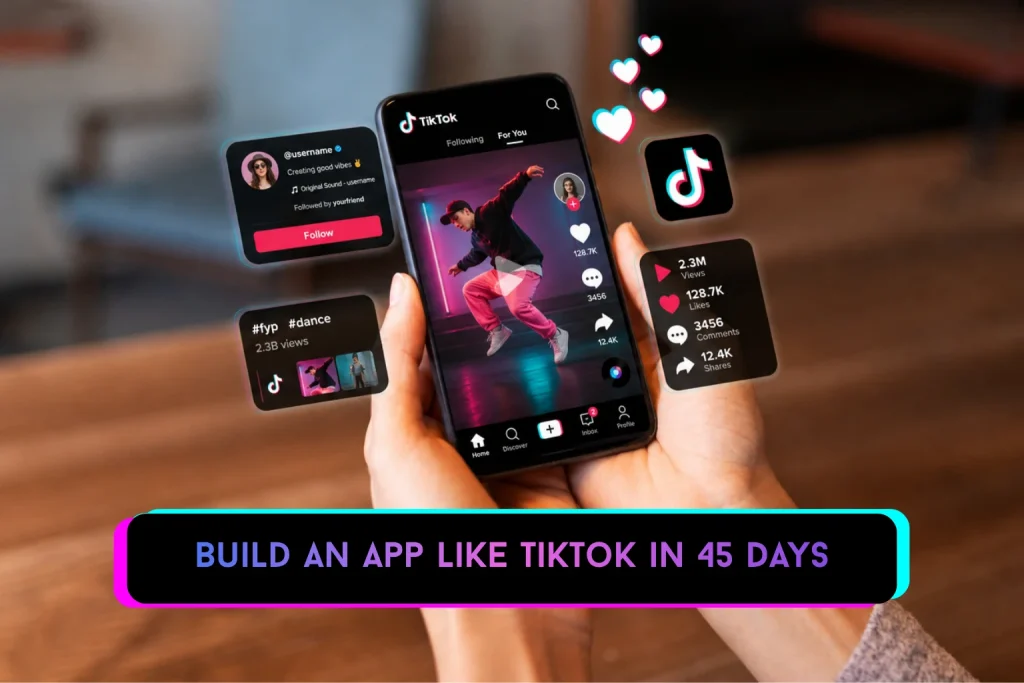 Build an app like TikTok